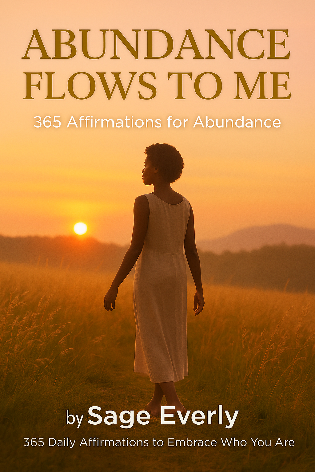 Book cover: 365 Affirmations for Abundance by Sage Everly